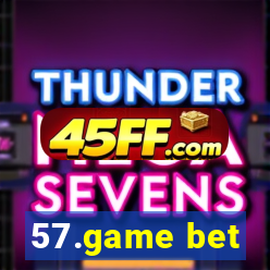 57.game bet